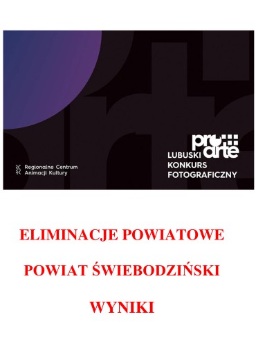 Lubuski Konkurs Fotograficzny 2022 - eliminacje powiatowe - WYNIKI 