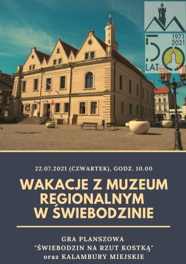 Wakacje z Muzeum Regionalnym w Świebodzinie 